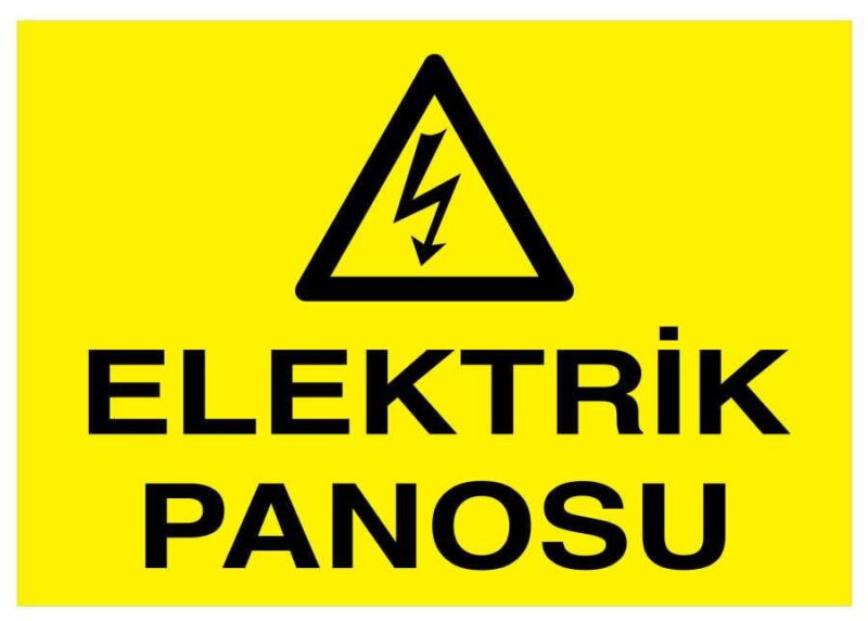 Elektrik Panosu İş Güvenliği Levhası - Tabelası