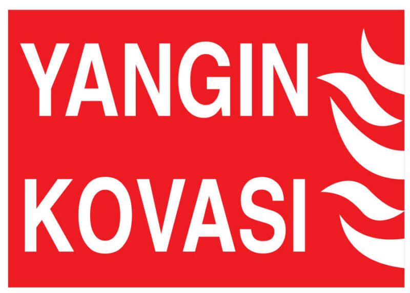 Yangın Kovası İş Güvenliği Levhası - Tabelası