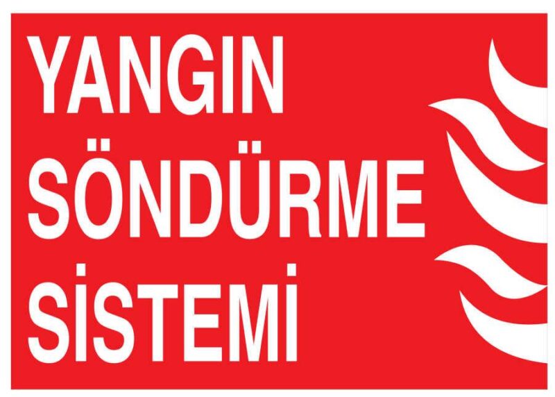 Yangın Söndürme Sistemi İş Güvenliği Levhası - Tabelası